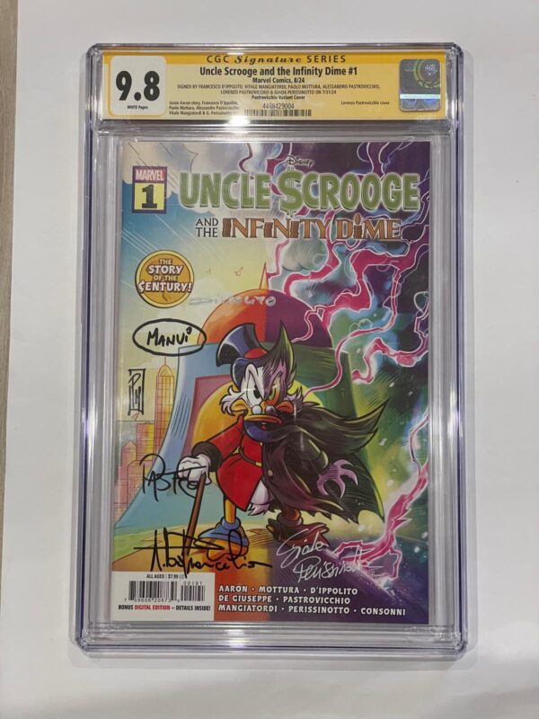 Uncle Scrooge and the Infinity Dime #1 variant Lorenzo Pastrovicchio con 6 firme CGC Signature Series 9.8 .